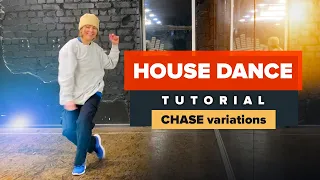 House Dance Tutorial | Chase variations