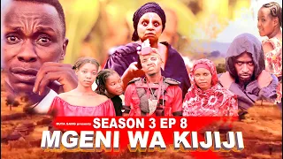 MGENI WA KIJIJI SEASON 3 《008》