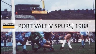 Port Vale 2-1 Spurs, FA Cup, 1988
