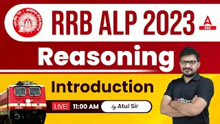 RRB ALP 2023 | RRB ALP Reasoning | Syllabus Introduction by Atul Awasthi