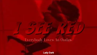 EVERYBODY LOVES AN OUTLAW 「I SEE RED」COLOR CODED LYRICS ENG_PT-BR