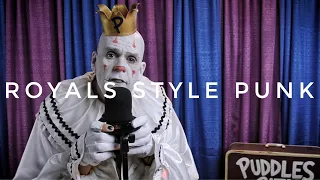 Puddles Pity Party - Royals - Lorde Cover - Style Punk