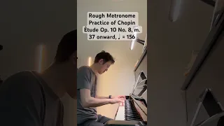 Piano Practice - Chopin Étude Op. 10 No. 8 - Metronome, ♩= 156 (4) - 9/8/23 #pianolessonsonline