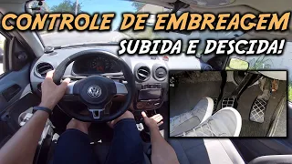 CONTROLE DE EMBREAGEM NA SUBIDA E DESCIDA! APRENDA EM 5 MINUTOS!