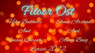 Fitoor OST | Slowed Reverb | 2022 | Lyrics | Hiba Bukhari |Faisal Qureshi | Songs Library.