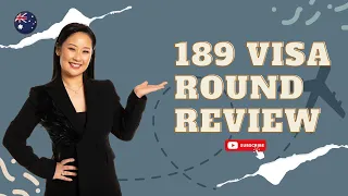 Inside the Recent 189 Visa Round: Key Insights and Changes