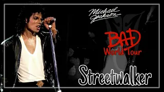 [Bonus] Streetwalker | Bad World Tour (Fanmade) | Michael Jackson