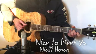 Nice To Meet Ya - Niall Horan (Acoustic Guitar Cover)