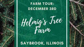 Helmig's Tree Farm Virtual Farm Field Trip