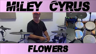 Flowers - Miley Cyrus - Drum Cover 151