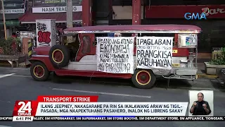 Ilang jeepney, nakagarahe pa rin sa ikalawang araw ng tigil-pasada; mga naapektuhang... | 24 Oras