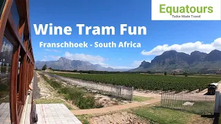 Franschhoek Wine Tram - a culinary & fun experience in the heart of the Western Cape Winelands