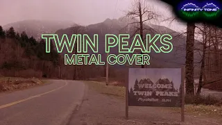 Twin Peaks - Main Theme  ||| Metal Cover by Infinity Tone