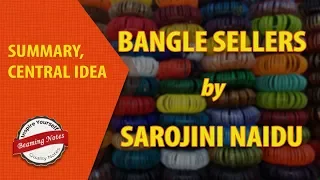 Summary of Bangle Sellers by Sarojini Naidu