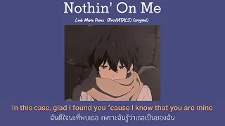 Nothin' On Me - Leah Marie Perez  (Prod.VITALS) (original) [THAISUB]