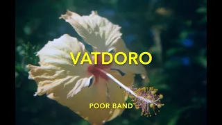 Vatdoro - Poor band