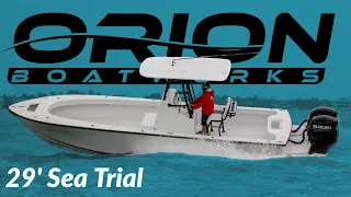 Orion Boatworks 29' - Sea Trial