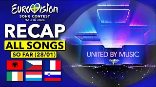 Eurovision 2024 | RECAP All Songs (Selected So Far January 28th)