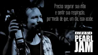 Pearl Jam - Sirens (Legendado em Português)