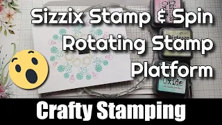 Sizzix Stamp & Spin Tool | Review & simple tutorial.