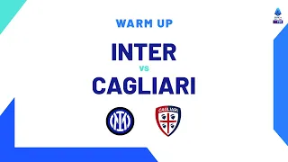 🔴 LIVE | Warm up | Inter-Cagliari | Serie A TIM 2023/24