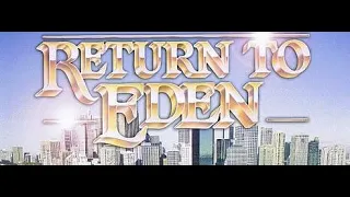 Return to Eden deel 6 (englisch) nederlands ondertiteld