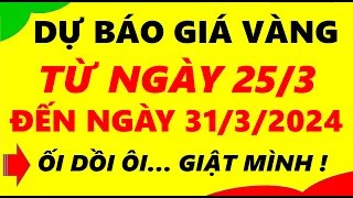 Giá vàng hôm nay từ ngày 25/3 đến ngày 31/3/2024 - giá vàng 9999, vàng sjc, vàng nhẫn 9999,...