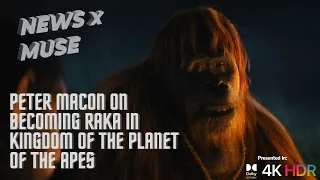 Peter Macon on Becoming Raka in Kingdom of the Planet of the Apes