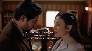 Elizabeth denying her feelings for Lucas for 11 minutes and 34 seconds || S7 Edition