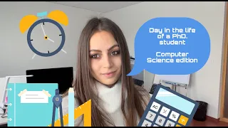 Day in the life of a PhD. student in Computer Science