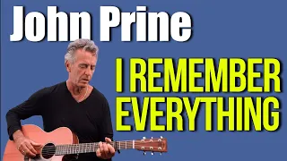I Remember Everything John Prine Guitar Lesson + Tutorial