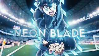 「Neon Blade 💫」Isagi Yoichi - Blue Lock ep11「AMV/EDIT」