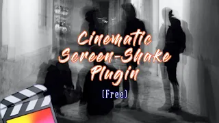 9 FREE Cinematic Screen Shake Plugins for FCPX | Final Cut Pro X Plugins Sharing