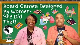 Board Games Designed by Women - She Did That!