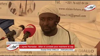 Oustaz Oumar DIALLO || L'aprés Ramadan : Bilan et conseils pour maintenir le cap  || sax ci mbaax