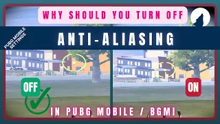 Anti Aliasing Explained pubg mobile || BGMI