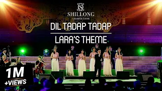 Dil Tadap Tadap | Lara's Theme (Live) - Shillong Chamber Choir ft. Vienna Chamber Orchestra