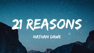 Nathan Dawe - 21 Reasons (Lyrics)