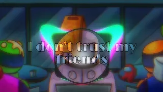 Nightcore - I Don't Trust My Friends •TryHardNinja•