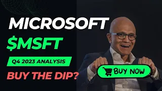 Buy The Dip on This LONG TERM WINNER | Microsoft (MSFT) Q4 2023 Earnings Analysis