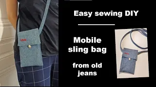 Easy sewing DIY from old jeans - Mobile sling bag / crossbody bag