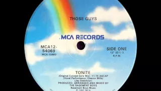 Those Guys - Tonite (Original Colored Girls Mix) (Full Length)