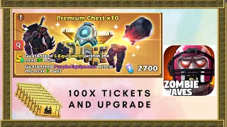 Zombie Waves 100x Tickets Opening and Upgrades