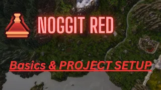 Noggit Red Tutorial-1 Setup & Basic's