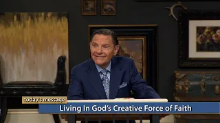 Living In God’s Creative Force of Faith