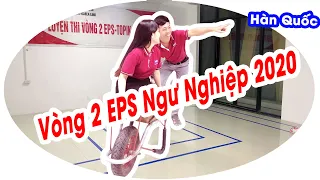 TỔNG QUAN VÒNG 2 EPS NGƯ NGHIỆP 2020