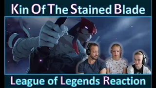 League of Legends | Kin of the Stained Blade | Reaction