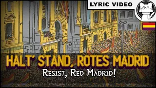 Halt' Stand, Rotes Madrid! - Ernst Busch【⭐ LYRICS GER/ENG】 [Spanish Civil War]