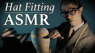 Hat Fitting ASMR | Milliner Roleplay (Measuring You & Hat Making Demonstration)