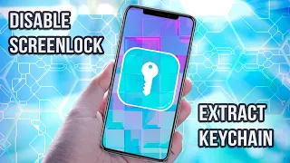 Unlock iPhone X: Disable Screenlock and Extract Keychain Items